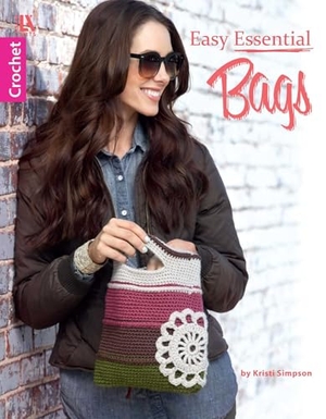 Simpson, Kristi. Easy Essential Bags Crochet. C&T Publishing, 2020.