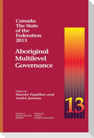 Canada: The State of the Federation 2013