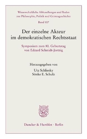 Schliesky, Utz / Sönke E. Schulz (Hrsg.). Der einzelne Akteur im demokratischen Rechtsstaat. - Symposium zum 80. Geburtstag von Edzard Schmidt-Jortzig.. Duncker & Humblot GmbH, 2022.