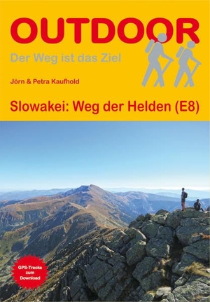 Kaufhold, Jörn / Petra Kaufhold. Slowakei: Weg der Helden. Stein, Conrad Verlag, 2016.
