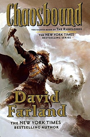 Farland, David. CHAOSBOUND. St. Martins Press-3PL, 2010.