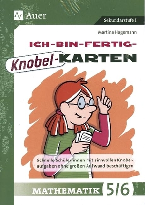 Hagemann, Martina. Ich-bin-fertig-Knobelkarten Mathematik Klassen 5-6 - Schnelle Schüler*innen mit sinnvollen Knobelaufgaben ohne großen Aufwand beschäftigen. Auer Verlag i.d.AAP LW, 2026.