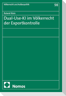 Dual-Use-KI im Völkerrecht der Exportkontrolle