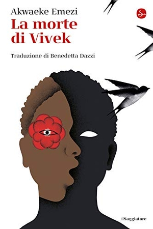Emezi, Akwaeke. La morte di Vivek. Il Saggiatore, 2021.