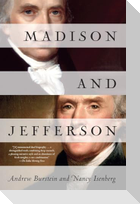 Madison and Jefferson