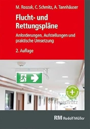 Tannhäuser, Andi / Schmitz, Constantin et al. Flucht- und Rettungspläne. Müller Rudolf, 2024.