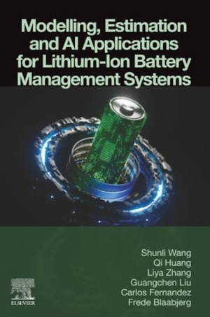 Fernandez, Carlos / Blaabjerg, Frede et al. Modelling, Estimation and AI Applications for Lithium-Ion Battery Management Systems. Elsevier - Health Sciences Division, 2026.