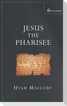 Jesus the Pharisee