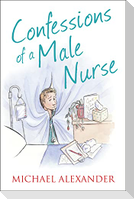 Confessions of a Male Nurse