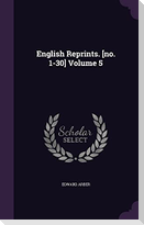 English Reprints. [no. 1-30] Volume 5