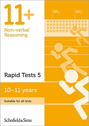 Brant / Rebecca Schofield & Sims. 11+ Non-verbal Reasoning Rapid Tests Book 5: Year 6, Ages 10-11. Schofield & Sims Ltd, 2018.