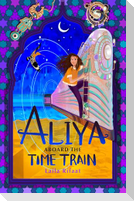 Aliya Aboard the Time Train