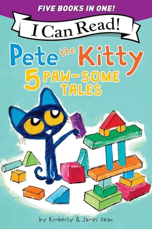 Dean, James / Kimberly Dean. Pete the Kitty - 5 Paw-Some Tales : 5 My First I Can Reads in One! Pete the Kitty and the Unicorn's Missing Colors, Pete the Kitty Goes to the Doctor, Pete the Kitty and the Case of the Hiccups, Pete the Kitty's Outdoor Art Project, Pete the Kitty: Ready,. Thomas Nelson, 2026.