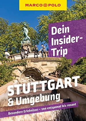 Bey, Jens / Trommer, Johanna et al. MARCO POLO Insider-Trips Stuttgart & Umgebung - Besondere Erlebnisse - von entspannt bis rasant. Mairdumont, 2022.