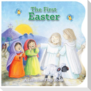 The First Easter: A Lift-The-Flap Book