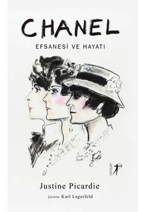 Picardie, Justine. Chanel Efsanesi ve Hayati. Artemis Yayinlari, 2019.