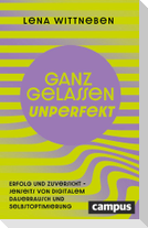 Ganz gelassen unperfekt