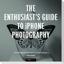 The Enthusiast's Guide to iPhone Photography