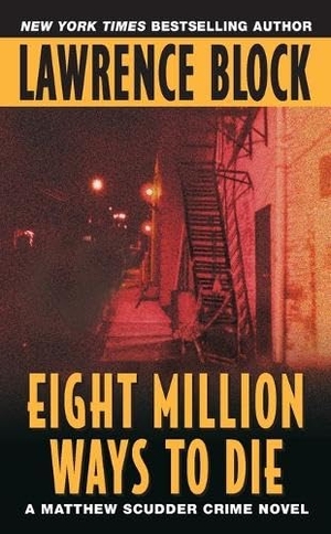 Block, Lawrence. Eight Million Ways to Die. HarperCollins, 2026.