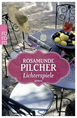 Pilcher, Rosamunde. Lichterspiele. Rowohlt Taschenbuch, 2014.