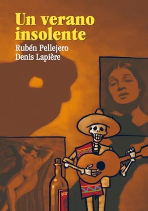Pellejero Martínez, Rubén / Denis Lapière. Un verano insolente. Astiberri Ediciones, 2011.