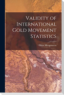 Validity of International Gold Movement Statistics