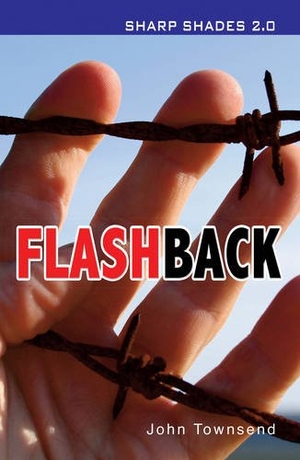 Townsend John. Flashback  (Sharp Shades). Ransom Publishing, 2019.