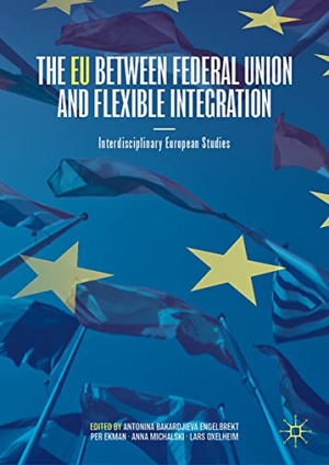 Engelbrekt, Antonina Bakardjieva / Lars Oxelheim et al (Hrsg.). The EU between Federal Union and Flexible Integration - Interdisciplinary European Studies. Springer International Publishing, 2023.