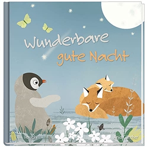 Günther, Anja. Wunderbare gute Nacht. Kawohl Verlag GmbH, 2021.