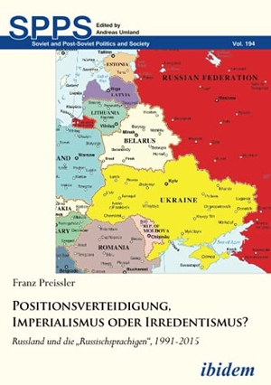 Preissler, Franz. Positionsverteidigung, Imperialismus oder Irredentismus?. ibidem-Verlag, 2018.