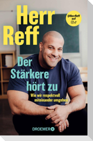 Der Stärkere hört zu
