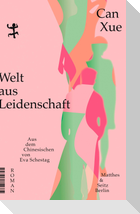 Welt aus Leidenschaft