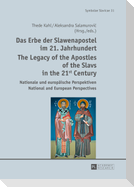 Das Erbe der Slawenapostel im 21. Jahrhundert / The Legacy of the Apostles of the Slavs in the 21st Century