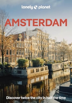 Le Nevez, Catherine / Elliott, Mark et al. Lonely Planet Pocket Amsterdam - Discover Twice the City in Half the Time | Top Sights | Maps & Walking Tours | Covers Rijksmuseum, Vondelpark, Anne Frank House and more. Lonely Planet, 2026.