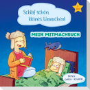 Mein Mitmachbuch - Schlaf schön, kleines Lämmchen!