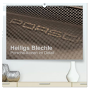 Heiligs Blechle - Porsche-Ikonen im Detail (hochwertiger Premium Wandkalender 2025 DIN A2 quer), Kunstdruck in Hochglanz