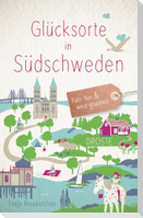 Glücksorte in Südschweden