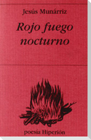 Rojo fuego nocturno