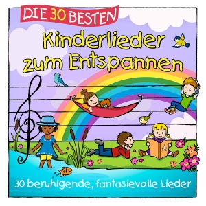 Simone Sommerland, Karsten Glück & Die Kita-Frösche: Die 30 Besten Kinderlieder Zum Entspannen. Universal Vertrieb, 2021.