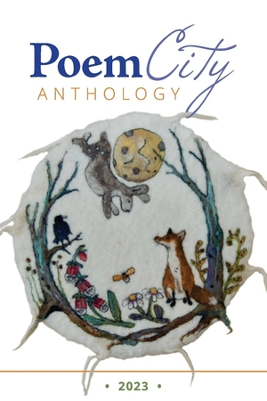 PoemCity Anthology 2023. Rootstock Publishing, 2023.