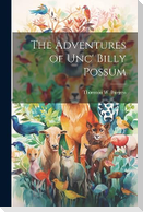 The Adventures of Unc' Billy Possum