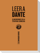 Leer a Dante : nueve incursiones en la Divina comedia