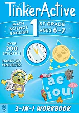 Krasner, Justin / Megan Hewes Butler. Tinkeractive 1st Grade 3-In-1 Workbook - Math, Science, English Language Arts. Odd Dot, 2023.
