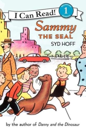 Hoff, Syd. Sammy the Seal. HarperCollins, 2000.