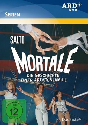 Wuttig, Heinz Oskar / Braun, Michael et al. Salto Mortale - Die Geschichte einer Artistenfamilie - Die komplette Serie. in-akustik, 2000.
