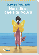 Non dirmi che hai paura