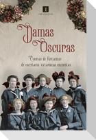 Damas oscuras : cuentos de fantasmas de escritoras victorianas eminentes