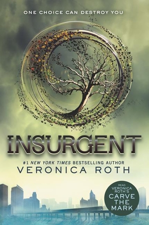 Roth, Veronica. Divergent 2. Insurgent. Harper Collins Publ. USA, 2015.