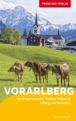 Strunz, Gunnar. Reiseführer Vorarlberg - Mit Bregenzerwald, Großem Walsertal, Arlberg und Montafon. Trescher Verlag GmbH, 2022.