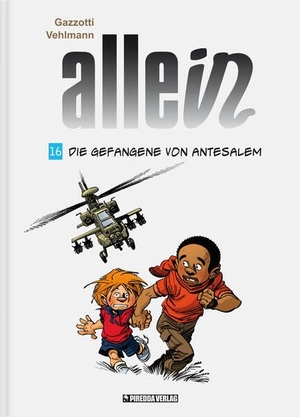 Vehlmann, Fabien. Allein Band 16 - Die Gefangene von Antesalem. Piredda Verlag, 2026.